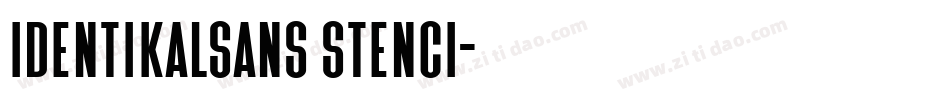 IdentikalSans Stenci字体转换